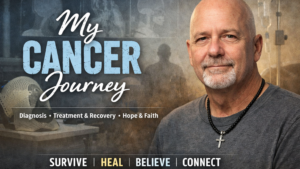 My Cancer Journey